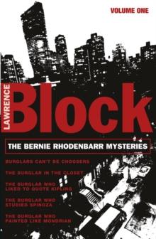 The Bernie Rhodenbarr Mysteries : Volume One