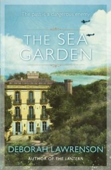 The Sea Garden : Escape to France in the perfect gripping historical novel this year