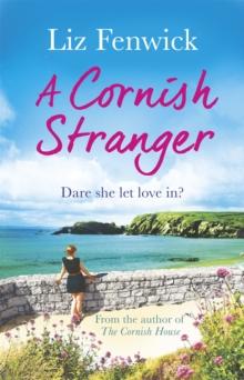 A Cornish Stranger : A page-turning summer read full of mystery and romance