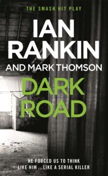 Dark Road : From the iconic #1 bestselling author of A SONG FOR THE DARK TIMES