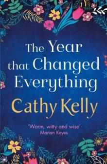 The Year that Changed Everything : A brilliantly uplifting read from the #1 bestseller