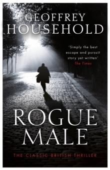 Rogue Male : Soon to be a major film