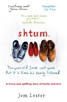 Shtum : A funny and uplifting story of families and love