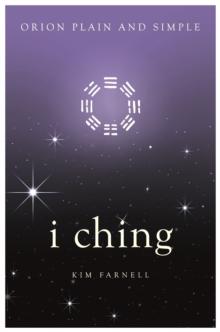 I Ching, Orion Plain and Simple