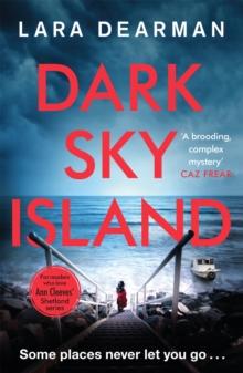 Dark Sky Island : A gripping crime thriller with a dark heart