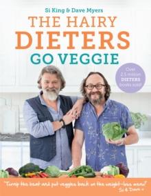 The Hairy Dieters Go Veggie