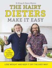 The Hairy Dieters Make It Easy : Lose weight and keep it off the easy way