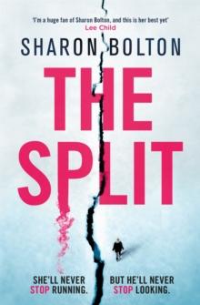 The Split : The most gripping, twisty thriller of the year (A Richard & Judy Book Club pick)