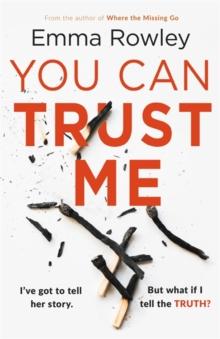 You Can Trust Me : The gripping, glamorous psychological thriller you won't want to miss