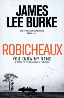 Robicheaux : You Know My Name