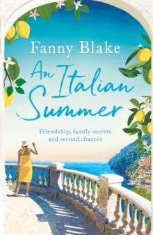 An Italian Summer : The most uplifting and heartwarming holiday read