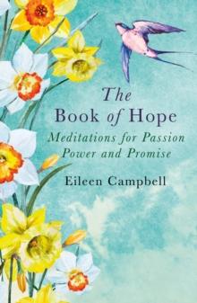 The Book of Hope : Meditations for Passion, Power and Promise