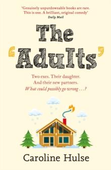 The Adults : The hilarious and heartwarming read to curl up with this Christmas!