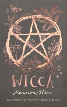 Wicca : A modern guide to witchcraft and magick