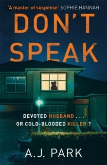 Don't Speak : A master of suspense Sophie Hannah