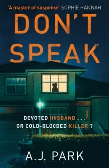 Don't Speak :  A master of suspense  Sophie Hannah