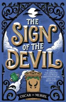 The Sign of the Devil : The Final Frey & McGray Mystery  All Will Be Revealed