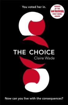 The Choice : The most gripping and thought-provoking story you'll read this year!