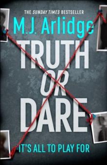 Truth or Dare : A relentless page-turner from the master of the killer thriller