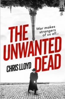 The Unwanted Dead : Winner of the HWA Gold Crown for Best Historical Fiction