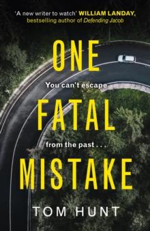 One Fatal Mistake : The most suspenseful and twisty psychological thriller you'll read this year