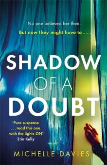 Shadow of a Doubt : The twisty psychological thriller inspired by a real life story that will keep you reading long into the night