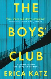 The Boys' Club : A gripping thriller that will shock and surprise you