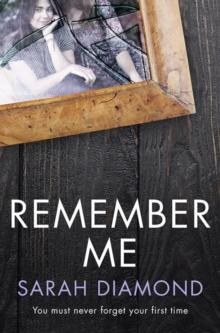 Remember Me : Twists, turns, suspense   the thriller you won t be able to put down