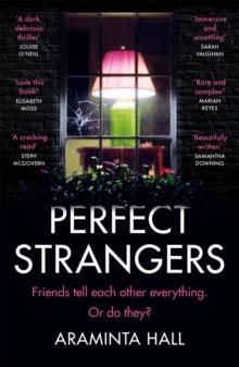 Perfect Strangers : The blockbuster must-read novel of the year that everyone is talking about