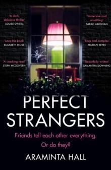 Perfect Strangers : The blockbuster must-read novel of the year that everyone is talking about