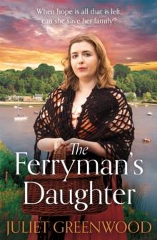 The Ferryman's Daughter : A gripping saga of tragedy, war and hope