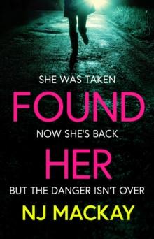 Found Her : The most gripping and emotional thriller you'll read this year!