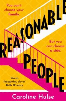 Reasonable People : A sharply funny and relatable story about feuding families