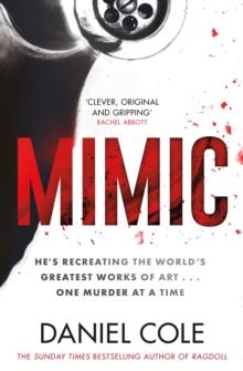 Mimic : A gripping serial killer thriller from the Sunday Times bestselling author of mystery and suspense