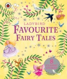 Ladybird Favourite Fairy Tales