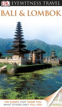 DK Eyewitness Travel Guide: Bali & Lombok : Bali & Lombok