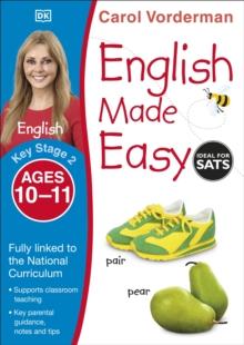 English Made Easy, Ages 10-11 (Key Stage 2) : Supports the National Curriculum, English Exercise Book