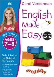 English Made Easy, Ages 7-8 (Key Stage 2) : Supports The National Curriculum, English Exercise Book