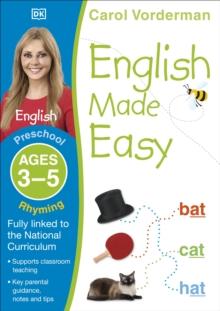 English Made Easy: Rhyming, Ages 3-5 (Preschool) : Supports the National Curriculum, English Exercise Book