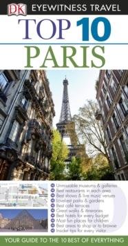 DK Eyewitness Top 10 Travel Guide: Paris : Paris