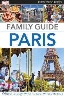 Eyewitness Travel Family Guide Paris