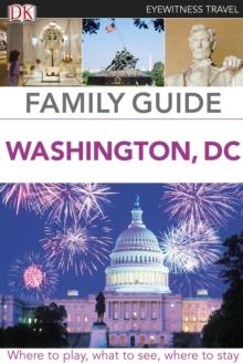 Eyewitness Travel Family Guide Washington, DC