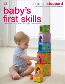 Baby's First Skills : Help Your Baby Learn Through Creative Play