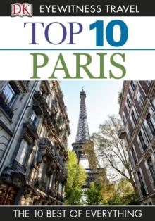 DK Eyewitness Top 10 Travel Guide: Paris : Paris