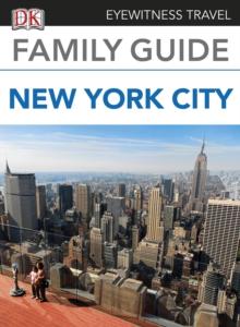 Eyewitness Travel Family Guide New York City