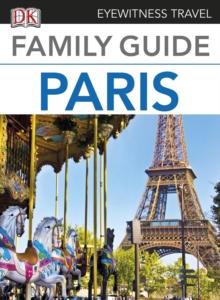 Eyewitness Travel Family Guide Paris