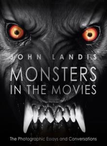 Monsters in the Movies : 100 Years of Cinematic Nightmares