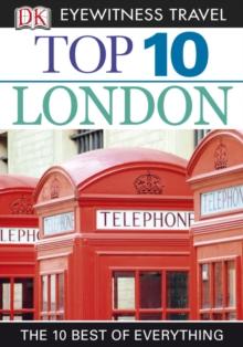 DK Eyewitness Top 10 Travel Guide: London : London