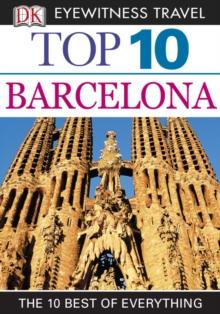 DK Eyewitness Top 10 Travel Guide: Barcelona : Barcelona