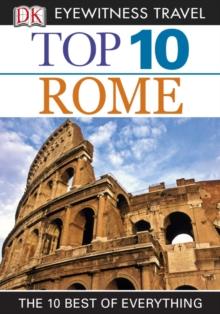 DK Eyewitness Top 10 Travel Guide: Rome : Rome